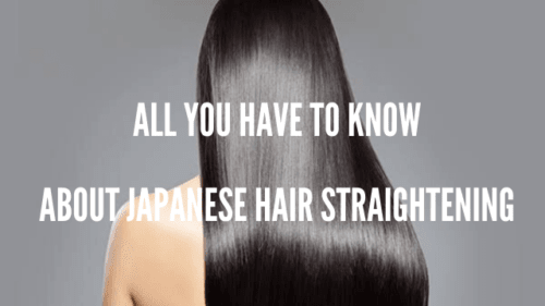 WHAT IS JAPANESE HAIR STRAIGHTENING